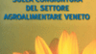 Rapporto 2005 sulla congiuntura del settore agroalimentare veneto