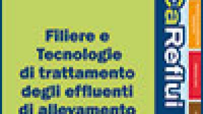 Filiere e Tecnologie di trattamento degli effluenti di allevamento