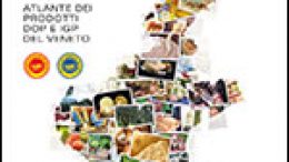 Atlante dei prodotti DOP e IGP del Veneto