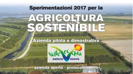 Progetto LIFE+ AGRICARE – Sperimentazioni 2017 per l’Agricoltura sostenibile – Azienda “ValleVecchia”