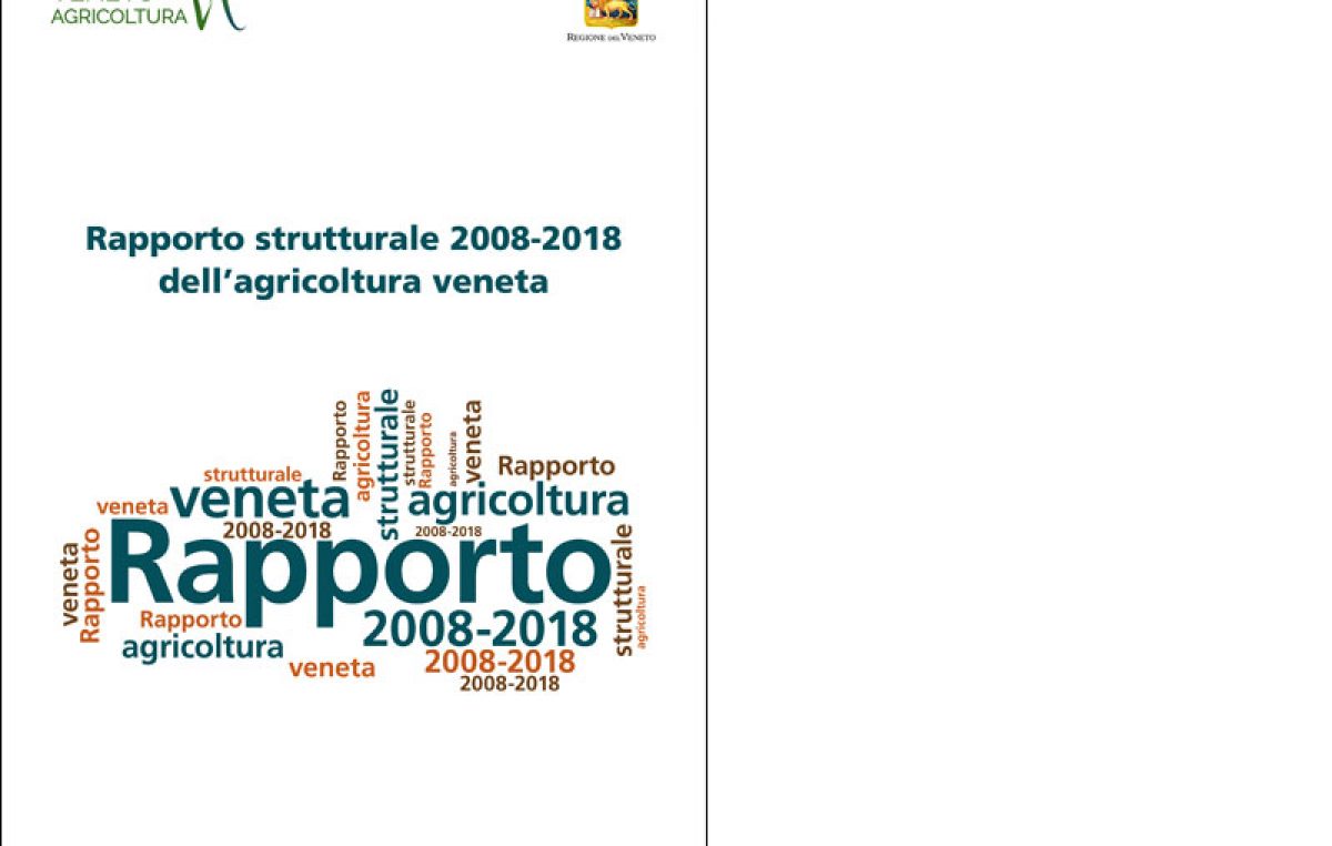 Rapporto strutturale 2008-2018 dell’agricoltura veneta