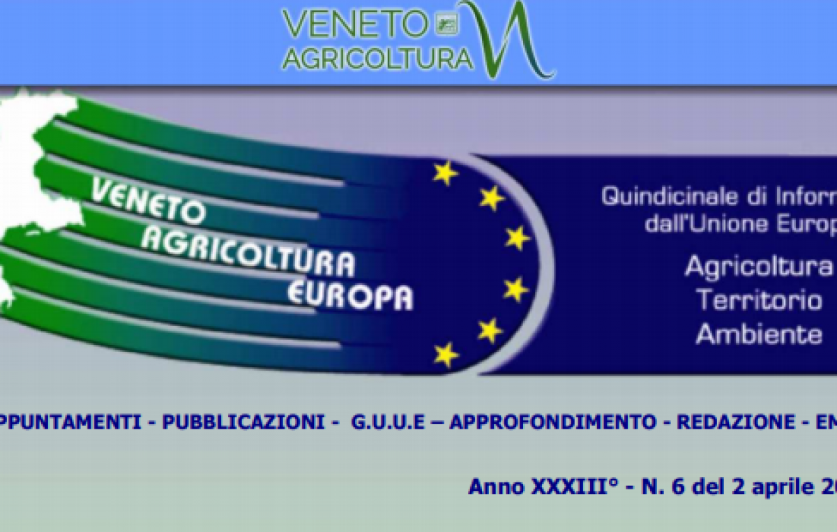 Veneto Agricoltura Europa n. 6 del 2 aprile 2021