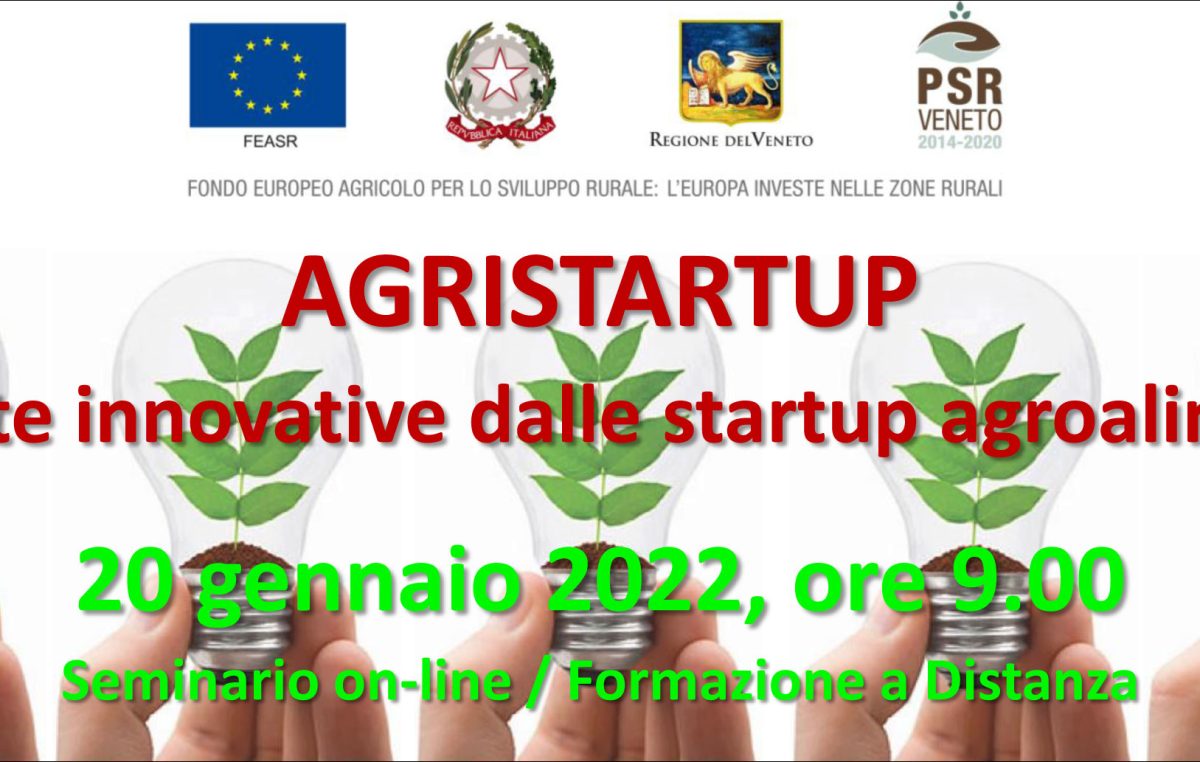 “AGRISTARTUP 2022”, LA FINESTRA SULLE INNOVAZIONI IN AGRICOLTURA