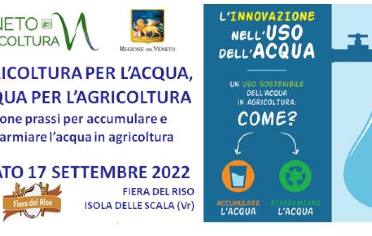 ACQUA E AGRICOLTURA: STAND E CONVEGNO DI VENETO AGRICOLTURA ALLA FIERA DEL RISO DI ISOLA DELLA SCALA (VR)