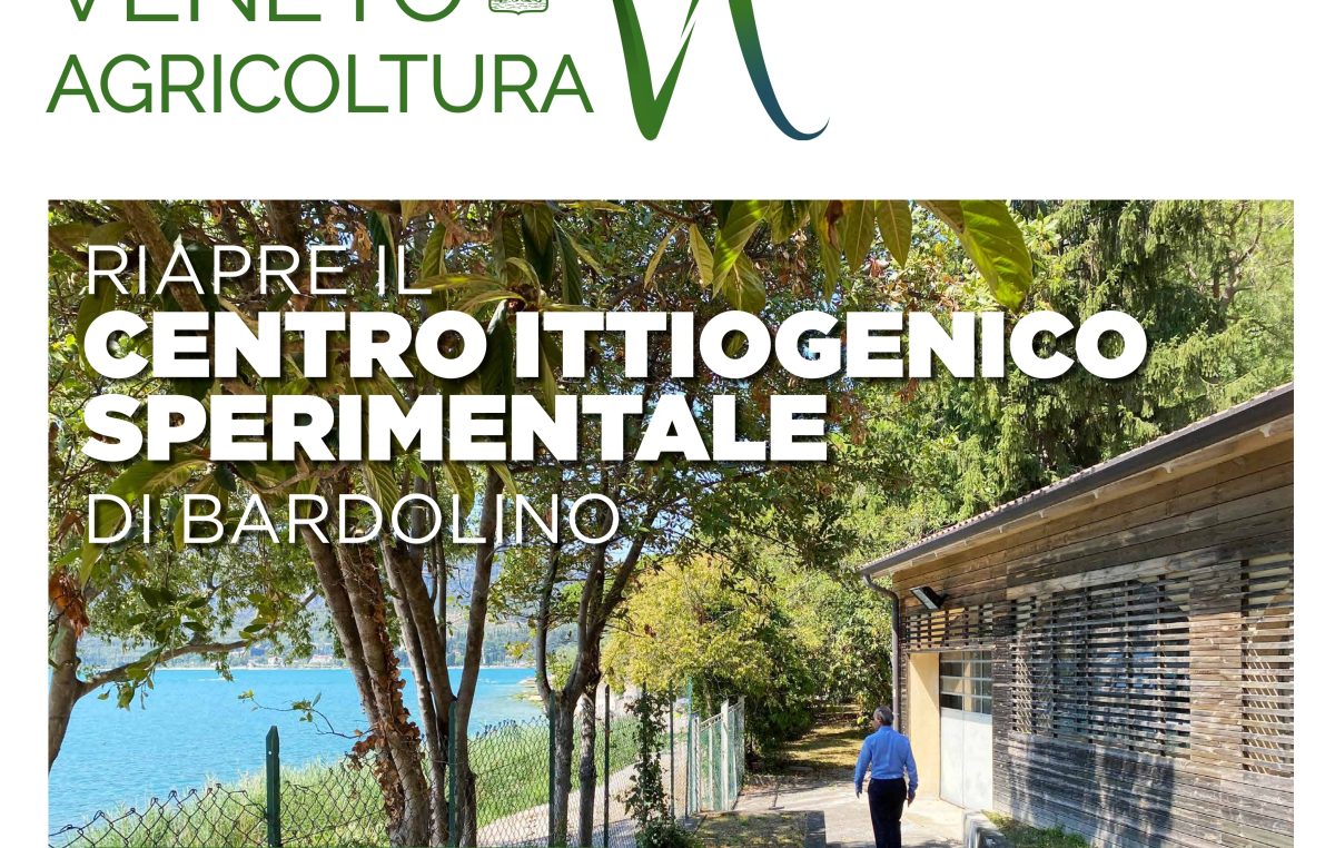 BARDOLINO-VR: RIAPRE IL CENTRO ITTIOGENICO SPERIMENTALE